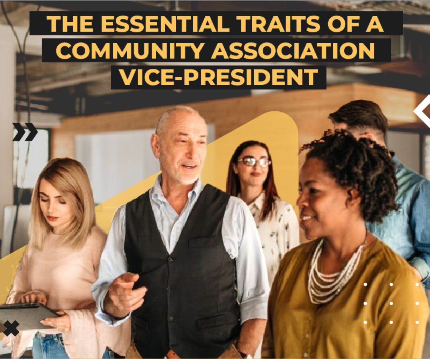 The Essential Traits of an HOA Vice-president