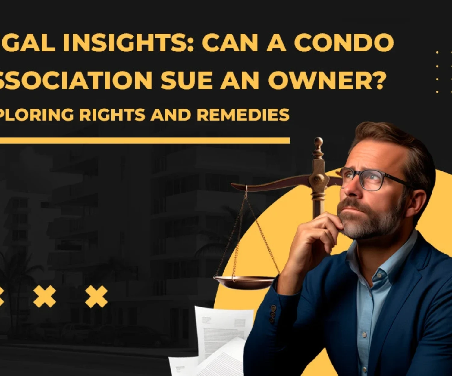 Legal Insights Can a Condo Association Sue an Owner Exploring Rights and Remedies