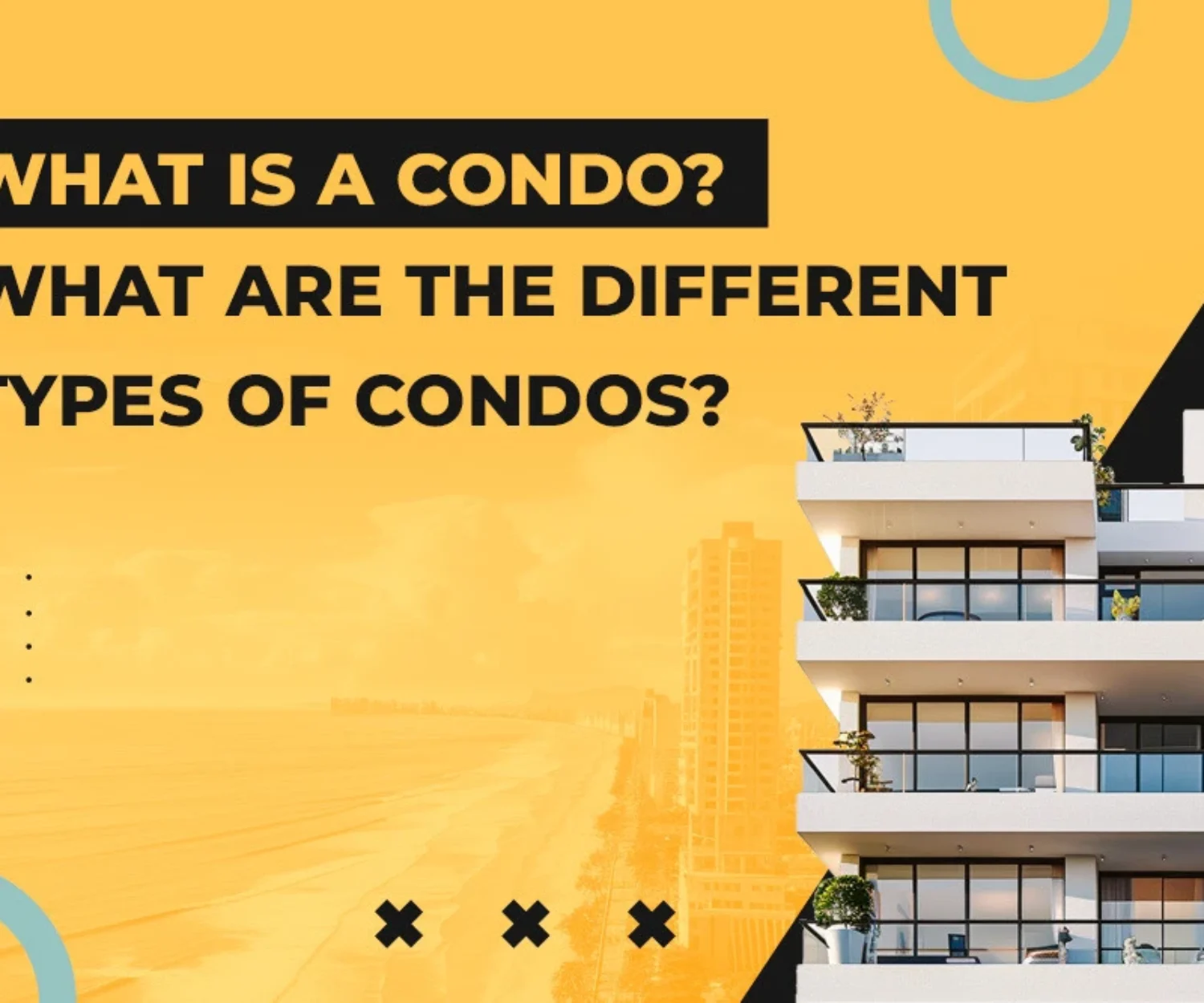 What is a Condo What Are The Different Types Of Condos